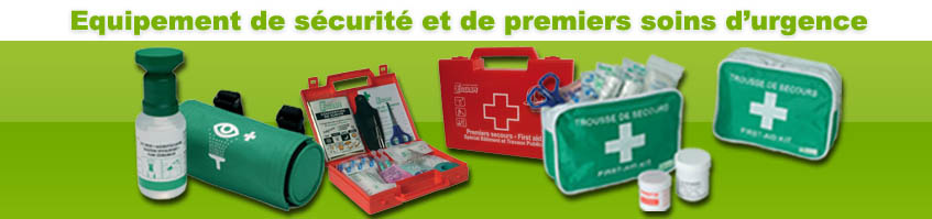 D�couvrez nos �quipements de s�curit� et de premiers soins d'urgence
